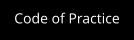 Code of Practice